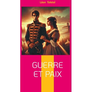 Guerre et Paix | Tolstoï (2025)