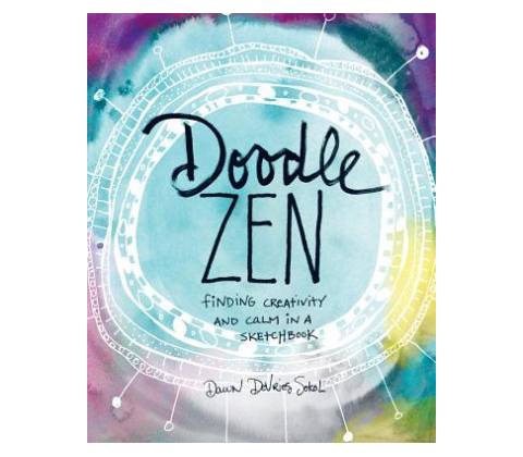 Doodle Zen - Dawn DeVries Sokol