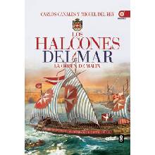Los halcones del mar: La orden de Malta
