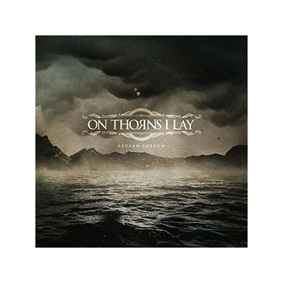 ON THORNS I LAY - AEGEAN SORROW -GATEFOLD- LP