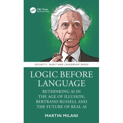 Logic Before Language - Milani, Martin