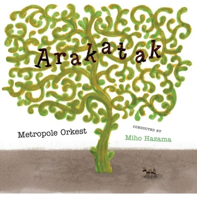 Metropole Orkest - Arakatak (Gatefold Sleeve) (2 LP) (8717931355193)