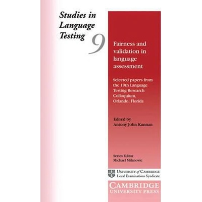Fairness and Validation in Language Assessment: Select Pape