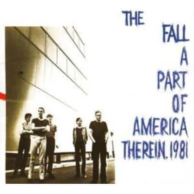 FALL: A PART OF AMERICA THEREIN CD
