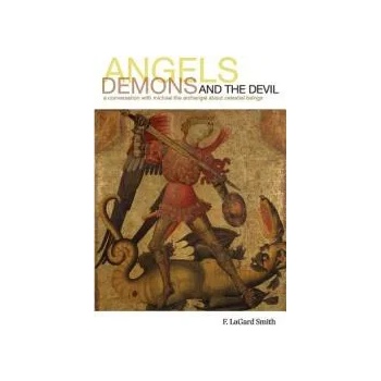 Image 1 of Angels, Demons, and the Devil | F. Lagard Smith