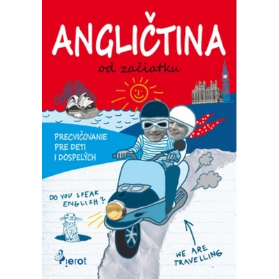 Angličtina od začiatku Laštuvková Markéta