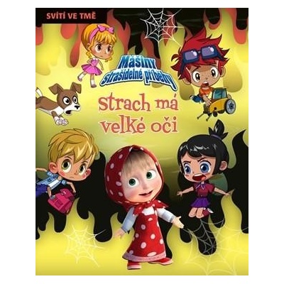 Mášiny strašidelné příběhy - Strach má velké oči - kolektiv