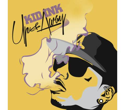Kid Ink - Up & Away