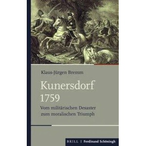 Kunersdorf 1759 | Jurgen Bremm, Klaus (ISBN: 9783506707031)