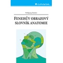 Feneisův obrazový slovník anatomie - 9. vyd - Wolfgang Dauber