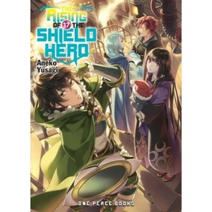 Rising Of The Shield Hero Volume 17: Light Novel | Aneko Yusagi (ISBN: 9781642730531)