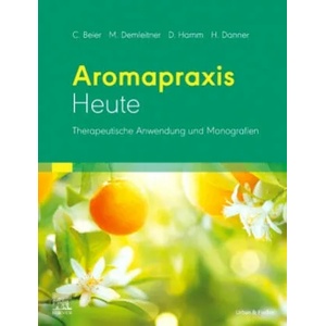 Aromapraxis Heute | Dorothea Hamm (ISBN: 9783437570117)