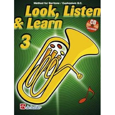 Look Listen & Learn 3 Method for Baritone / Euphonium + CD