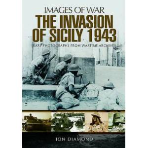 Invasion of Sicily | Jon Diamond (ISBN: 9781473896093)