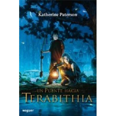 Un puente hacia Terabithia | Katherine Paterson, Javier Alfaya Bula, Barbara McShane