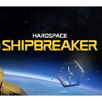 Hardspace: Shipbreaker