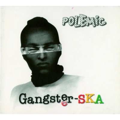Polemic - Gangster-ska