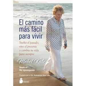 EL CAMINO MÁS FÁCIL PARA VIVIR | MABEL KATZ (ISBN: 9788417030742)
