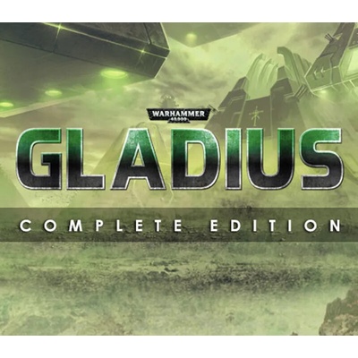 Warhammer 40,000: Gladius Complete 2019