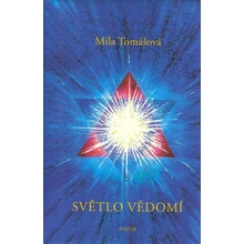 Tomášová Míla: Světlo vědomí