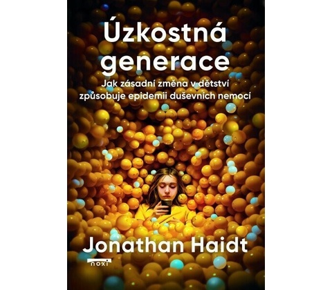 Úzkostná generace - Jonathan Haidt