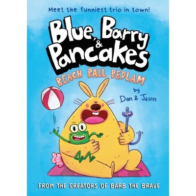 Blue, Barry & Pancakes - Dan Abdo, Jason Patterson