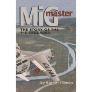 Mig Master | Barrett Tillman (ISBN: 9781591148685)