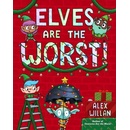 Elves Are the Worst!