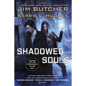 Shadowed Souls | Jim Butcher, Kerrie L. Hughes (ISBN: 9780451474995)