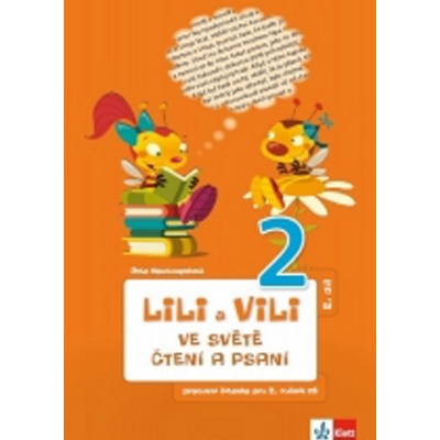 Lili a Vili 2 - Ve světě čtení a psaní 2. díl – Nastoupilová Dita