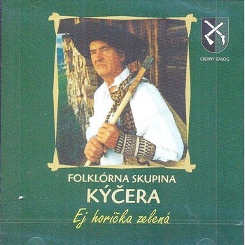 KYCERA: EJ HORICKA ZELENA CD