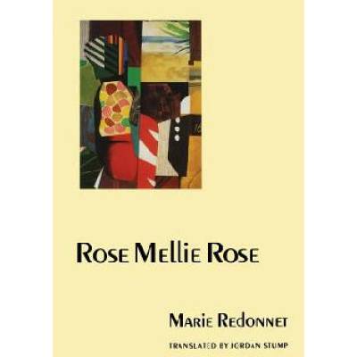 Rose Mellie Rose | Marie Redonnet