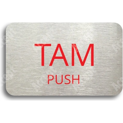 ACCEPT Tabulka SEM - TAM - typ 26 (80 x 50 mm) - stříbrná tabulka - barevný tisk bez rámečku