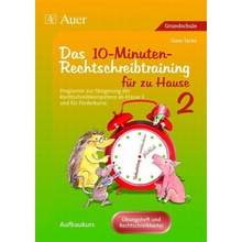 Das 10-Minuten-Rechtschreibtraining für zu Hause, Übungsheft und Rechtschreibkartei. Tl.2