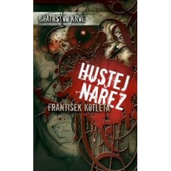 Bratrstvo krve 1 Hustej nářez
