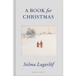 Book for Christmas | Selma Lagerlof (2024)