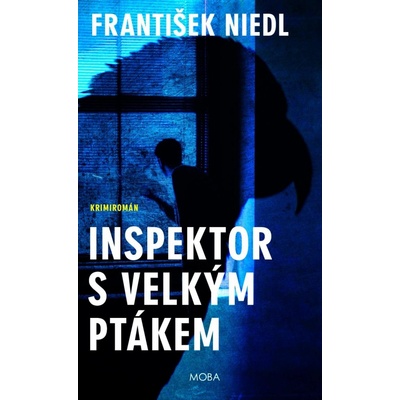 Inspektor s velkým ptákem, 2. vydání - František Niedl
