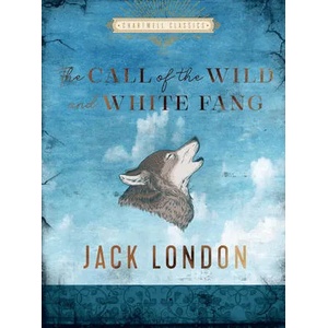 Call of the Wild and White Fang | Jack London (ISBN: 9780785839897)
