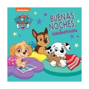 BUENAS NOCHES CACHORROS PAW PATROL PATRULLA CANINA PEQUEÑAS | NICKELODEON (2023)