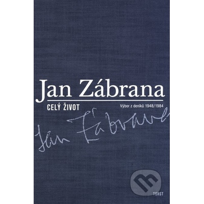 Celý život - Jan Zábrana