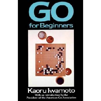 Go for Beginners Iwamoto Kaoru Paperback