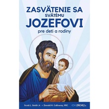 Zasvätenie sa svätému Jozefovi pre deti a rodiny - Donald Calloway