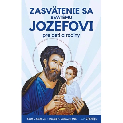 Zasvätenie sa svätému Jozefovi pre deti a rodiny - Donald Calloway