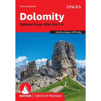 Dolomity, Dálkové trasy Alta Via 1-3 - Rother