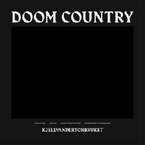 Kjellvandertonbruket - Doom Country (Limited Edition) (180 g) (LP) (7340169404657)