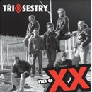 TRI SESTRY: NA EXX CD