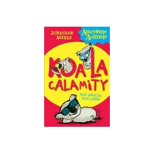 Koala Calamity | Jonathan Meres (2013)