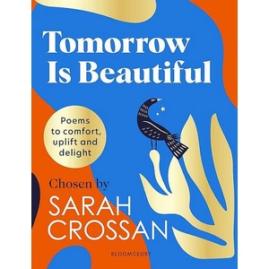 Tomorrow is Beautiful (ISBN: 9781526641892)