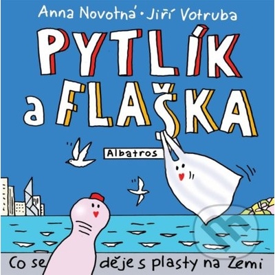 Pytlík a flaška - Anna Novotná, Jiří Votruba