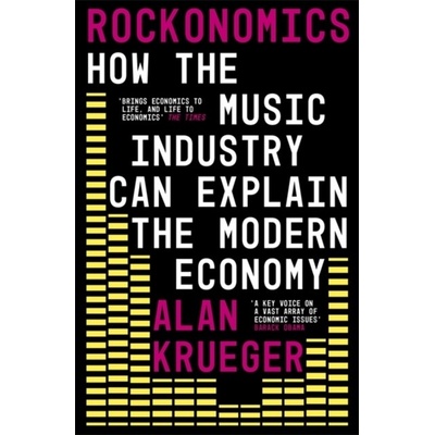 Rockonomics - Alan Krueger, John Murray